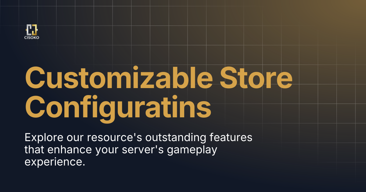 Customizable Store Configuratins